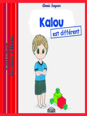 cover image of Kalou est différent